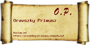 Oravszky Primusz névjegykártya
